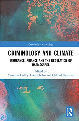 Criminology and Climate: Insurance, Finance and the Regulation of Harmscapes - Orginal Pdf